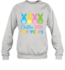 Chillin With My Cute Peeps Easter Bunny Funny Eggs Crewneck Pullover Sweatshirt Apparel - parenttees