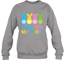 Chillin With My Cute Peeps Easter Bunny Funny Eggs Crewneck Pullover Sweatshirt Apparel - parenttees