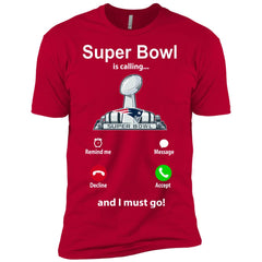 Nfl - Super Bowl Is Calling And I Must Go New England Patriots 2019 Football Men Short Sleeve T-Shirt Men Short Sleeve T-Shirt - parenttees