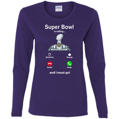 Nfl - Super Bowl Is Calling And I Must Go New Orleans Saints 2019 Football Women Long Sleeve Shirt Women Long Sleeve Shirt - parenttees