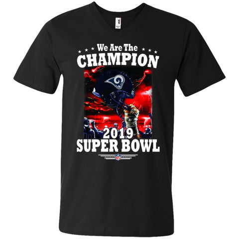 Nfl – Los Angeles Rams We Are The Champion 2019 Super Bowl Football Men V-Neck T-Shirt Black / S Men V-Neck T-Shirt - parenttees