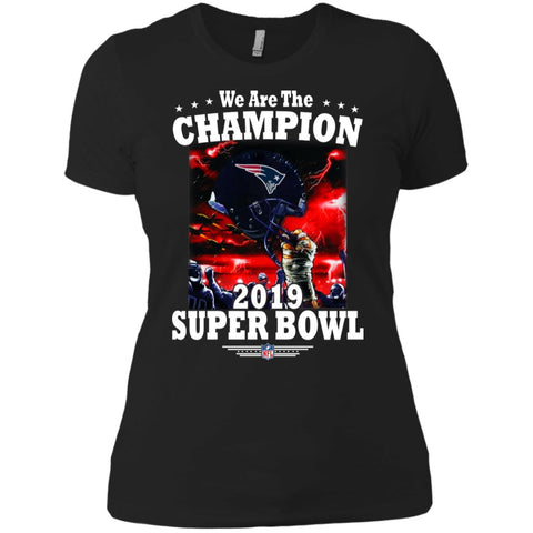 Nfl – New England Patriots We Are The Champion 2019 Super Bowl Football Women Cotton T-Shirt Black / X-Small Women Cotton T-Shirt - parenttees