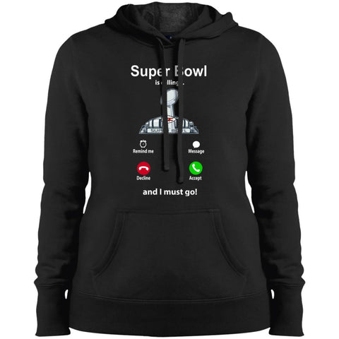 Nfl - Super Bowl Is Calling And I Must Go Kansas City Chiefs 2019 Football Women Hooded Sweatshirt Black / X-Small Women Hooded Sweatshirt - parenttees