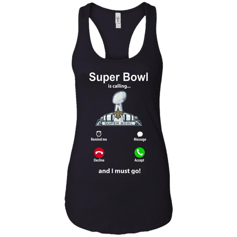 Nfl - Super Bowl Is Calling And I Must Go New Orleans Saints 2019 Football Women Tank Top Black / X-Small Women Tank Top - parenttees