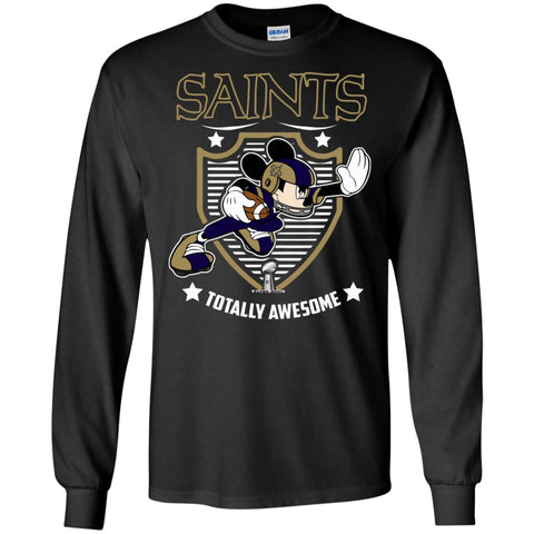 Nfl – New Orleans Saints Totally Awesome Mickey Mouse Super Bowl 2019 Football Men Long Sleeve Shirt Black / S Men Long Sleeve Shirt - parenttees