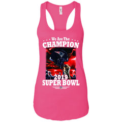 Nfl – New England Patriots We Are The Champion 2019 Super Bowl Football Women Tank Top Women Tank Top - parenttees