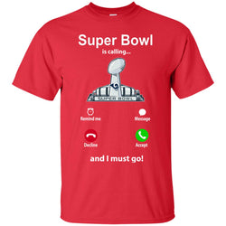 Nfl - Super Bowl Is Calling And I Must Go Los Angeles Rams 2019 Football Men Cotton T-Shirt