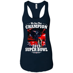 Nfl – New England Patriots We Are The Champion 2019 Super Bowl Football Women Tank Top Women Tank Top - parenttees