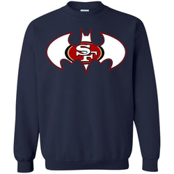 We Are The San Francisco 49ers Batman Nfl Mashup Crewneck Pullover Sweatshirt