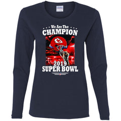 Nfl – Kansas City Chiefs We Are The Champion 2019 Super Bowl Football Women Long Sleeve Shirt Women Long Sleeve Shirt - parenttees