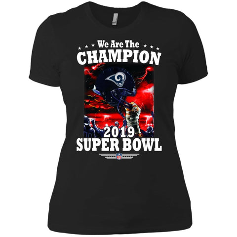 Nfl – Los Angeles Rams We Are The Champion 2019 Super Bowl Football Women Cotton T-Shirt Black / X-Small Women Cotton T-Shirt - parenttees