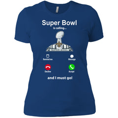 Nfl - Super Bowl Is Calling And I Must Go New Orleans Saints 2019 Football Women Cotton T-Shirt Women Cotton T-Shirt - parenttees