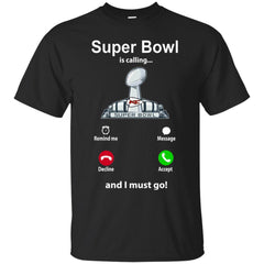 Nfl - Super Bowl Is Calling And I Must Go Kansas City Chiefs 2019 Football Men Cotton T-Shirt Men Cotton T-Shirt - parenttees