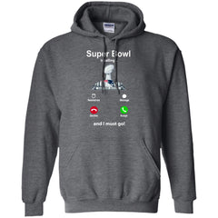 Nfl - Super Bowl Is Calling And I Must Go New England Patriots 2019 Football Pullover Hoodie Sweatshirt Pullover Hoodie Sweatshirt - parenttees