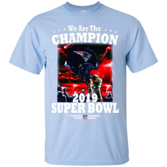 Nfl – New England Patriots We Are The Champion 2019 Super Bowl Football Men Cotton T-Shirt Men Cotton T-Shirt - parenttees