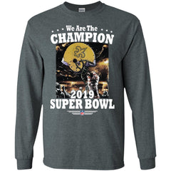 Nfl – New Orleans Saints We Are The Champion 2019 Super Bowl Football Men Long Sleeve Shirt Men Long Sleeve Shirt - parenttees