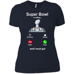 Nfl - Super Bowl Is Calling And I Must Go Kansas City Chiefs 2019 Football Women Cotton T-Shirt Women Cotton T-Shirt - parenttees