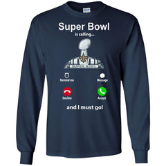 Nfl - Super Bowl Is Calling And I Must Go New Orleans Saints 2019 Football Men Long Sleeve Shirt Men Long Sleeve Shirt - parenttees