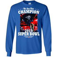 Nfl – Los Angeles Rams We Are The Champion 2019 Super Bowl Football Men Long Sleeve Shirt Men Long Sleeve Shirt - parenttees