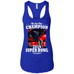 Nfl – New England Patriots We Are The Champion 2019 Super Bowl Football Women Tank Top Women Tank Top - parenttees