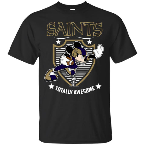 Nfl – New Orleans Saints Totally Awesome Mickey Mouse Super Bowl 2019 Football Men Cotton T-Shirt Black / S Men Cotton T-Shirt - parenttees