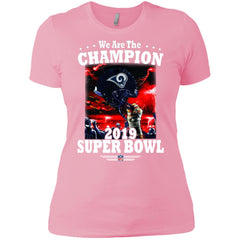 Nfl – Los Angeles Rams We Are The Champion 2019 Super Bowl Football Women Cotton T-Shirt Women Cotton T-Shirt - parenttees