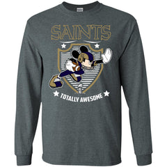 Nfl – New Orleans Saints Totally Awesome Mickey Mouse Super Bowl 2019 Football Men Long Sleeve Shirt Men Long Sleeve Shirt - parenttees