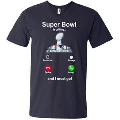 Nfl - Super Bowl Is Calling And I Must Go New England Patriots 2019 Football Men V-Neck T-Shirt Men V-Neck T-Shirt - parenttees