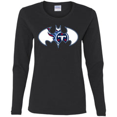 We Are The Tennessee Titans Batman Nfl Mashup Women Long Sleeve Shirt Women Long Sleeve Shirt - parenttees