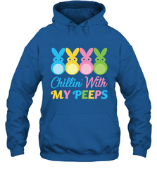 Chillin With My Cute Peeps Easter Bunny Funny Eggs Pullover Hoodie Sweatshirt Apparel - parenttees